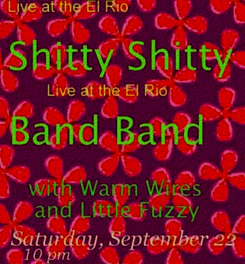 El Rio with the Warm Wires & Little Fuzzy